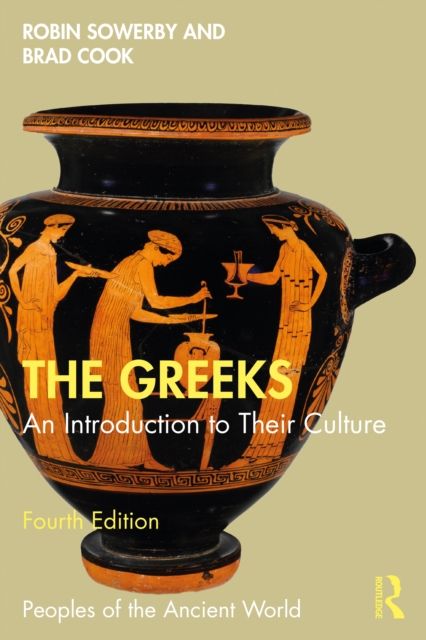 The Greeks : An Introduction to Their Culture