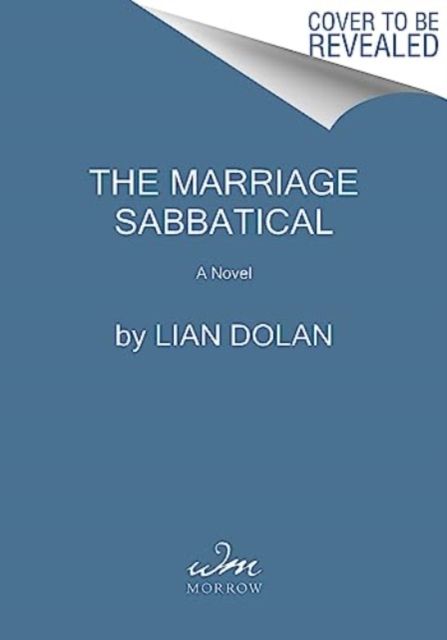 The Marriage Sabbatical : A Novel
