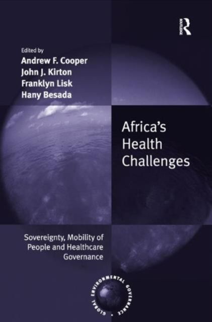 Africa's Health Challenges : Sovereignty, Mobility of People and Healthcare Governance