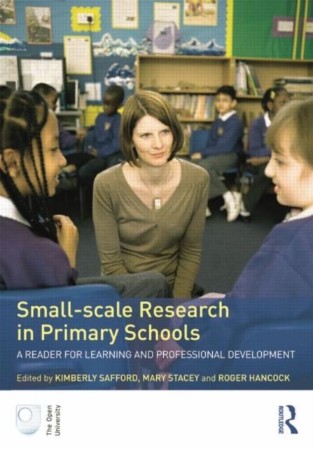 Small-Scale Research in Primary Schools : A Reader for Learning and Professional Development