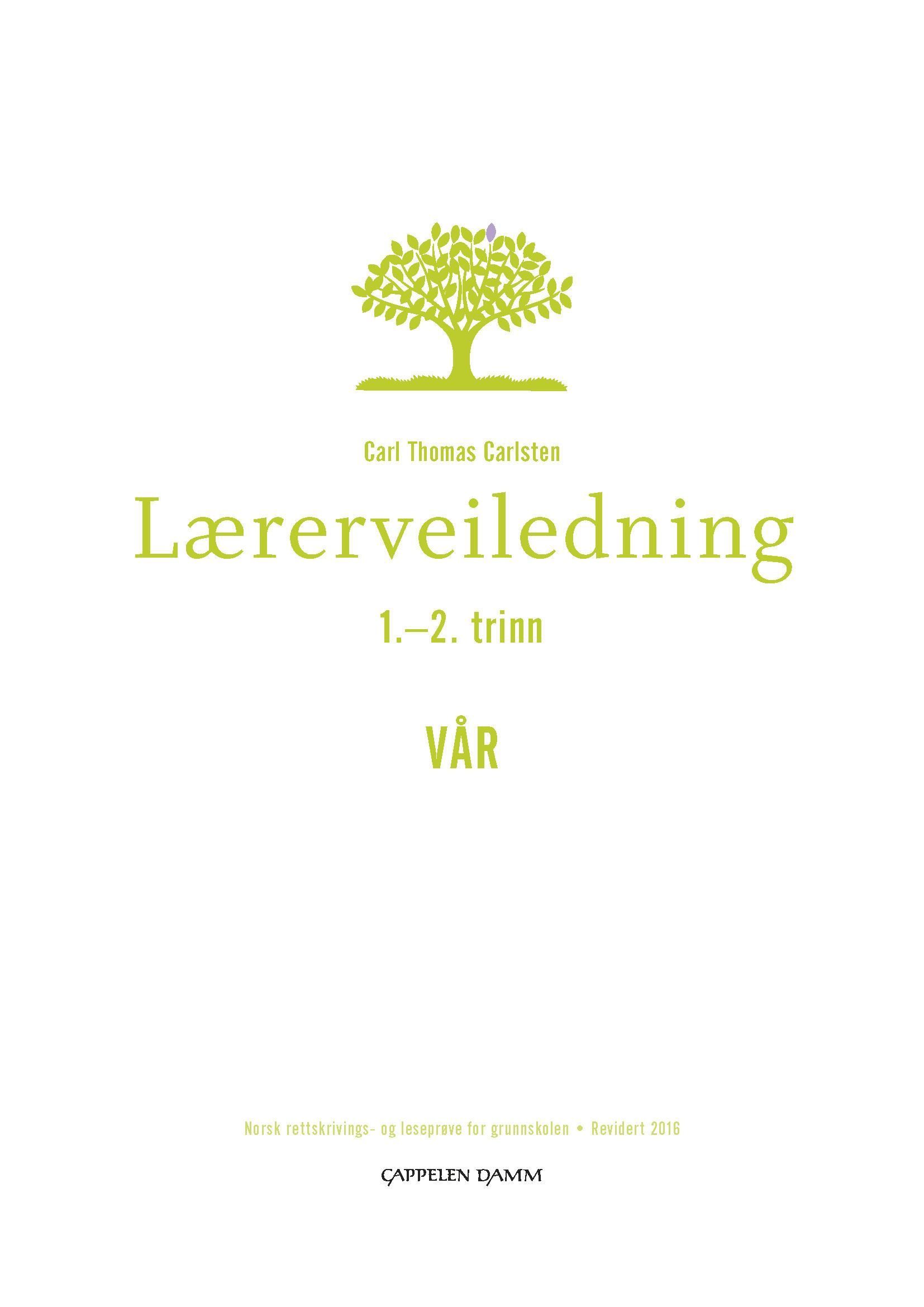 Lærerveiledning 1-2 trinn vår : norsk rettskrivings- og leseprøve for grunnskolen