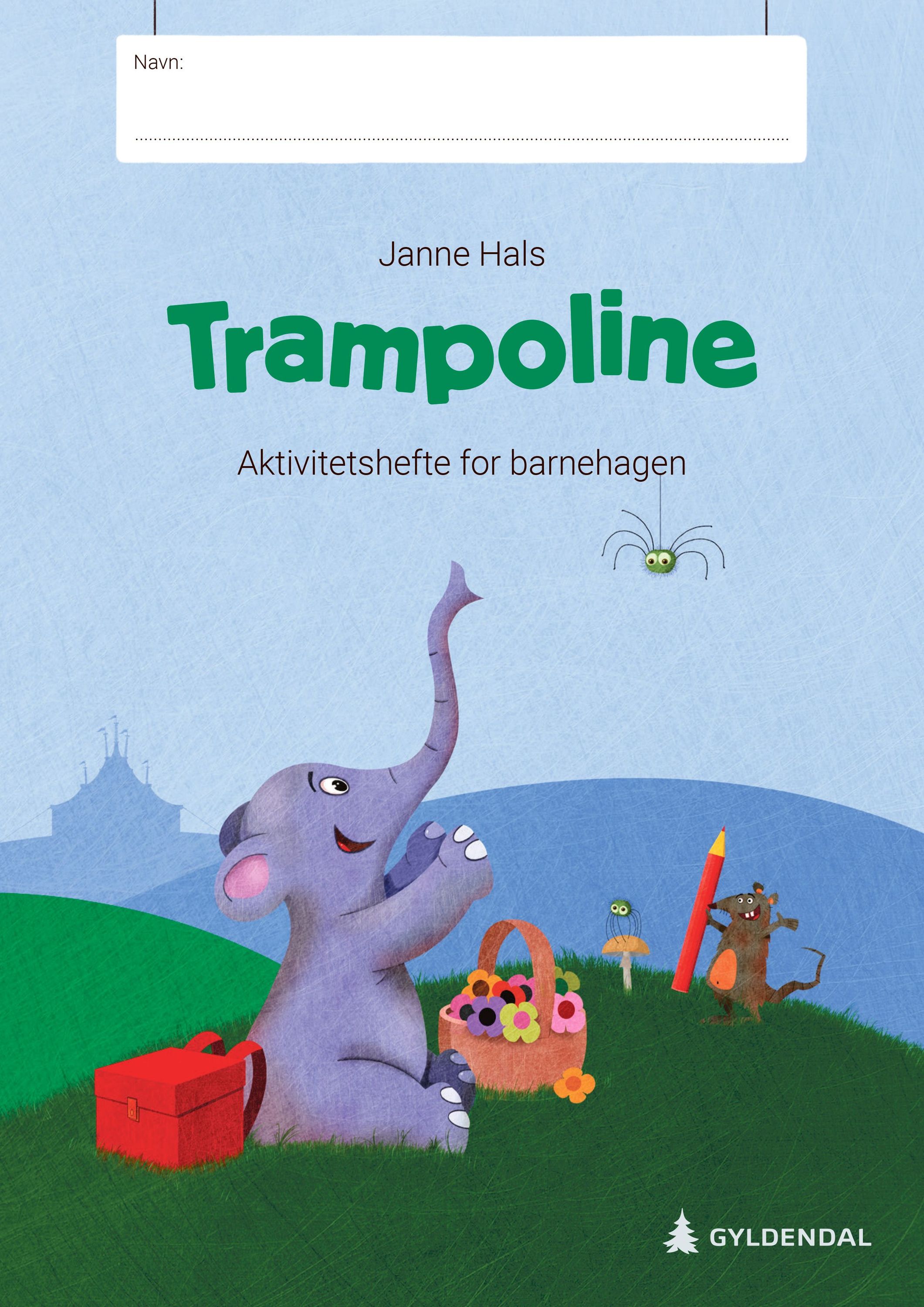 Trampoline : aktivitetshefte for barnehagen