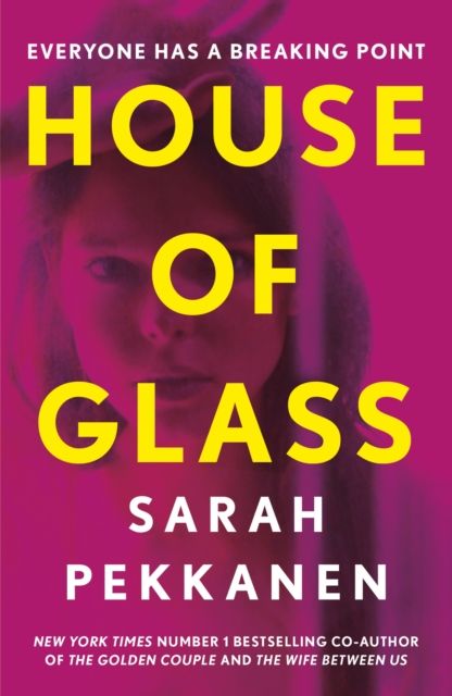 House of Glass : ‘A gripping thriller… packed with surprises’ Freida McFadden