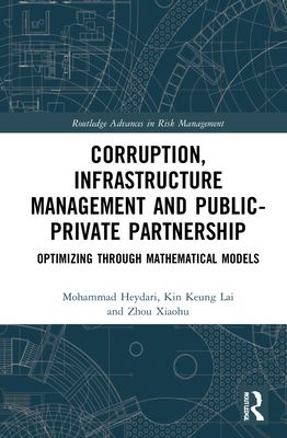 Corruption, Infrastructure Management and Public–Private Partnership : Optimizing through Mathematical Models