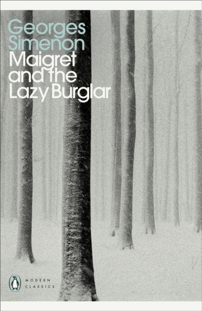 Maigret and the Lazy Burglar : Inspector Maigret