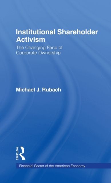 The Changing Face of Corporate Ownership : Do Institutional Owners Affect Firm Performance