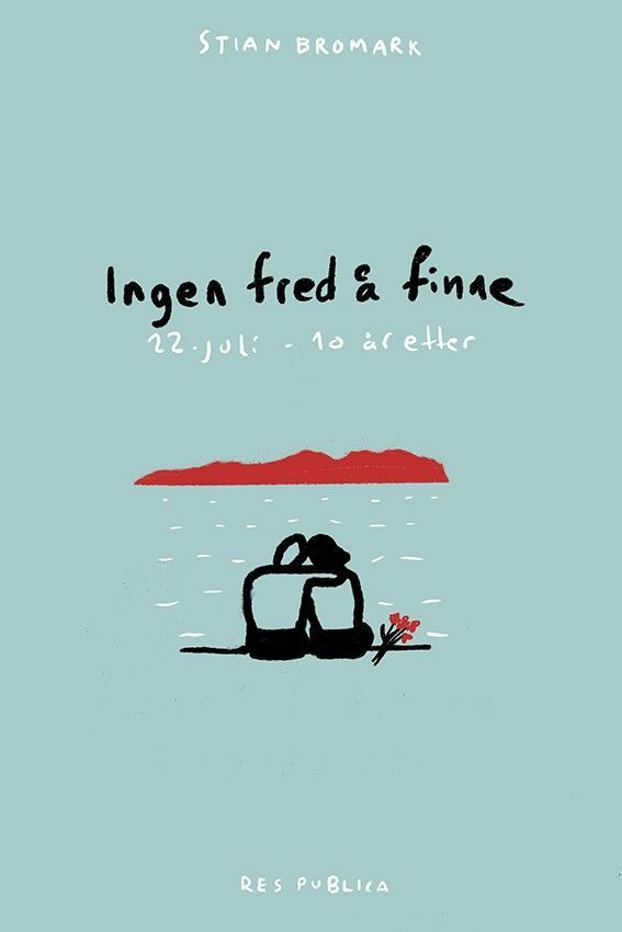 Ingen fred å finne : 22. juli ti år etter