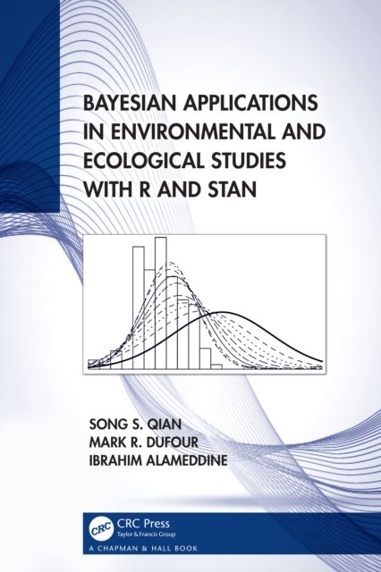 Bayesian Applications in Environmental and Ecological Studies with R and Stan