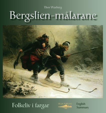 Forsidebilde av Bergslien-målarane : folkeliv i fargar