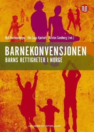 Barnekonvensjonen : barns rettigheter i Norge