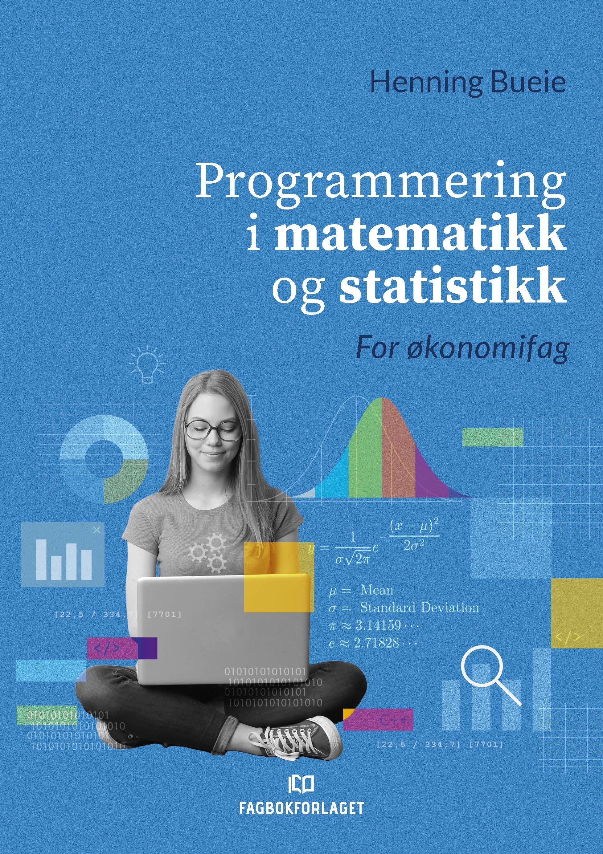 Programmering i matematikk og statistikk : for økonomer