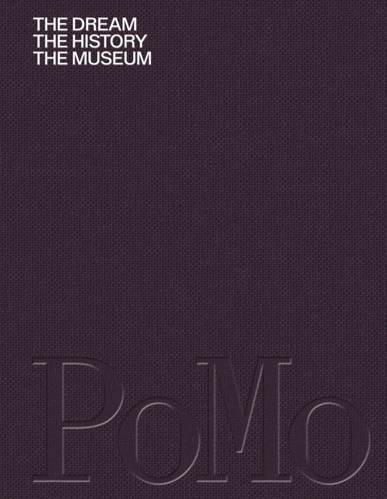 PoMo : a museum of modern & contemporary art in Trondheim : the dream, the history, the museum