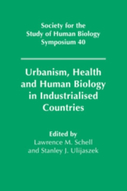 Urbanism, Health and Human Biology in Industrialised Countries