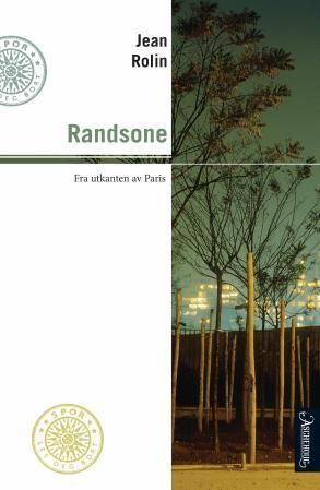 Randsone : fra utkanten av Paris