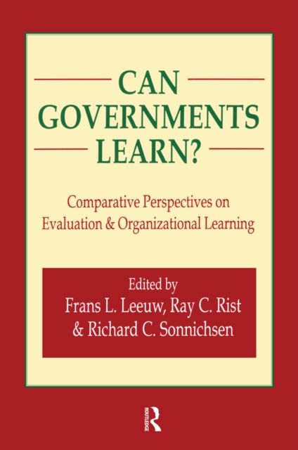 Can Governments Learn? : Comparative Perspectives on Evaluation and Organizational Learning