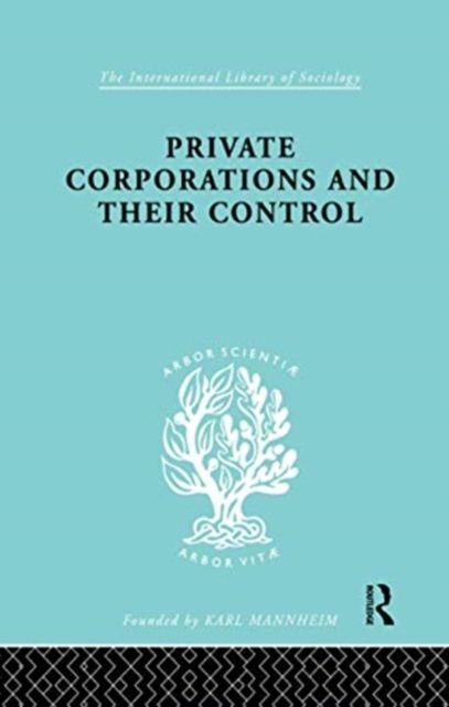 Private Corporations and their Control : Part 1