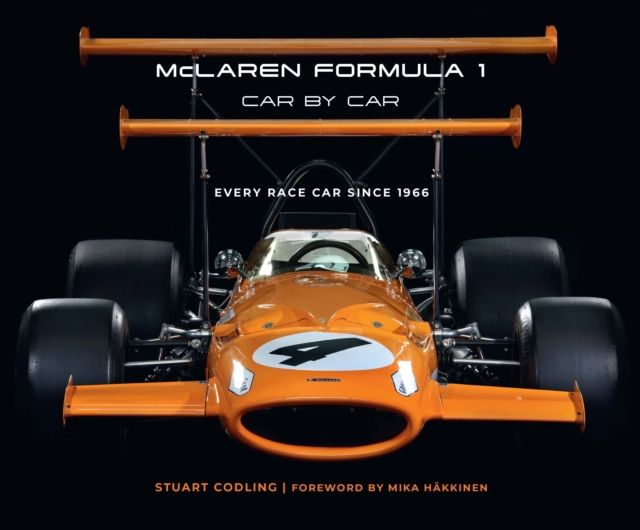 Forsidebilde av McLaren Formula 1 Car by Car : Every Race Car Since 1966