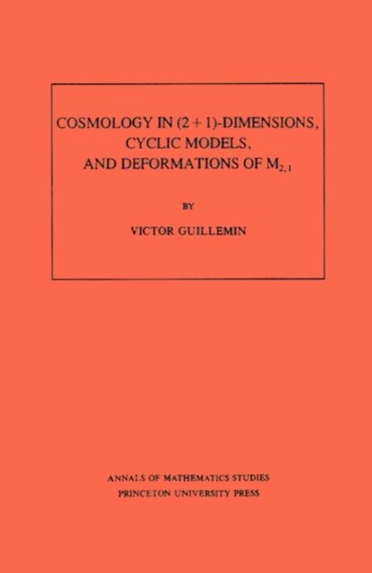 Cosmology in (2 + 1) -Dimensions, Cyclic Models, and Deformations of M2,1