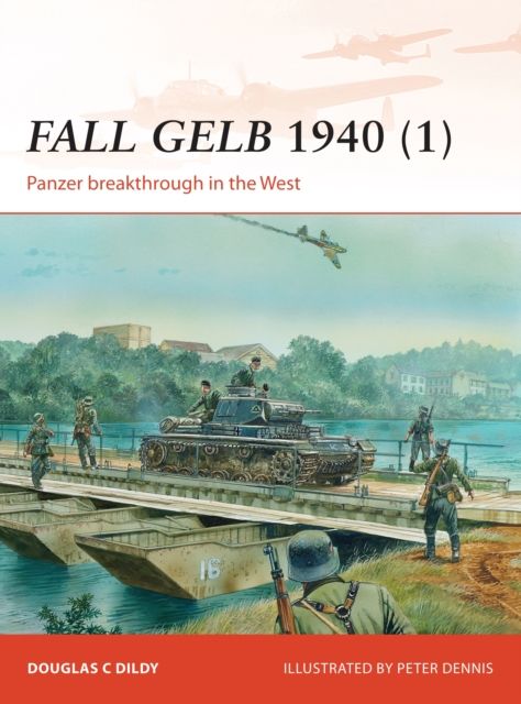 Fall Gelb 1940 (1) : Panzer breakthrough in the West