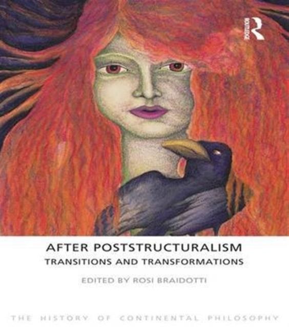 After Poststructuralism : Transitions and Transformations
