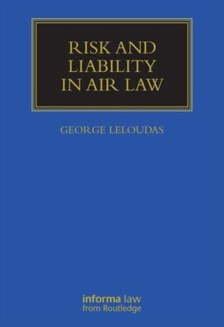 Risk and Liability in Air Law
