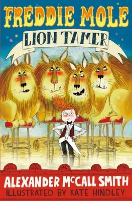 Freddie Mole : lion tamer