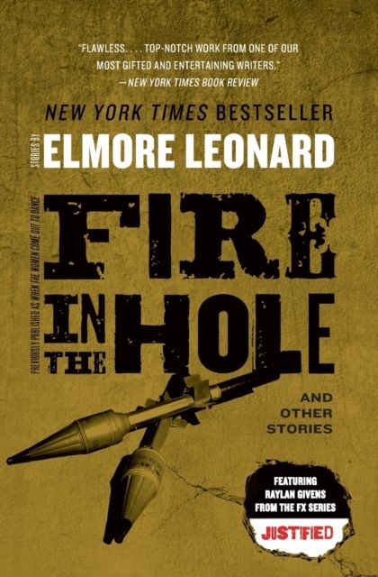 Fire in the Hole : Stories
