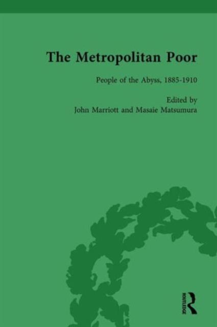 The Metropolitan Poor Vol 3 : Semifactual Accounts, 1795–1910