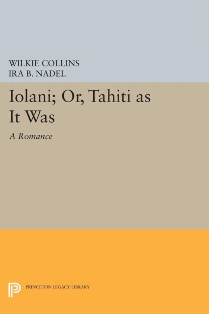 Iolani; or, Tahiti as It Was : A Romance