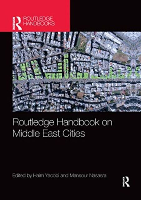 Forsidebilde av Routledge Handbook on Middle East Cities