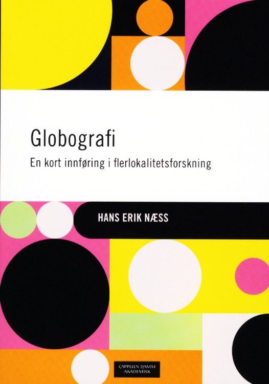 Globografi : en kort innføring i flerlokalitetsforskning