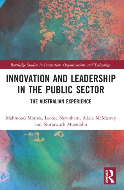Innovation and Leadership in the Public Sector : The Australian Experience
