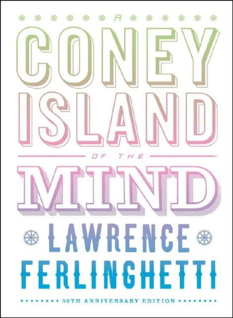A Coney Island of the mind