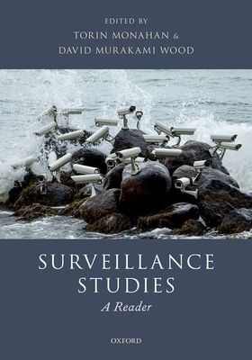 Surveillance Studies : A Reader