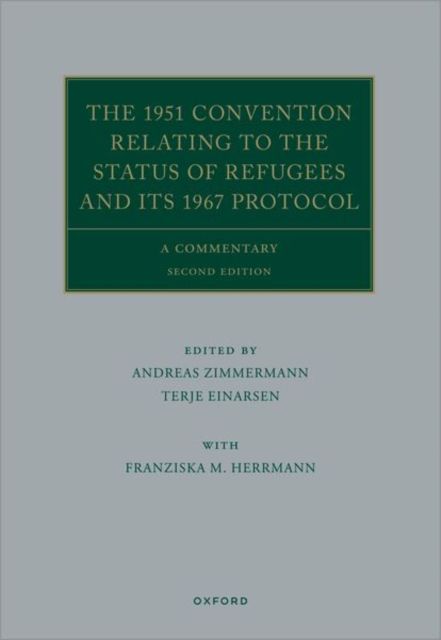 The 1951 Convention Relating to the Status of Refugees and its 1967 Protocol