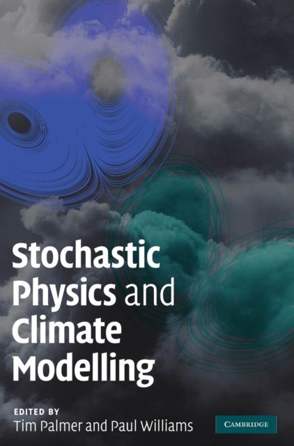 Stochastic Physics and Climate Modelling