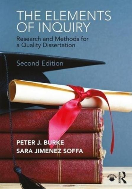 Forsidebilde av The Elements of Inquiry : Research and Methods for a Quality Dissertation