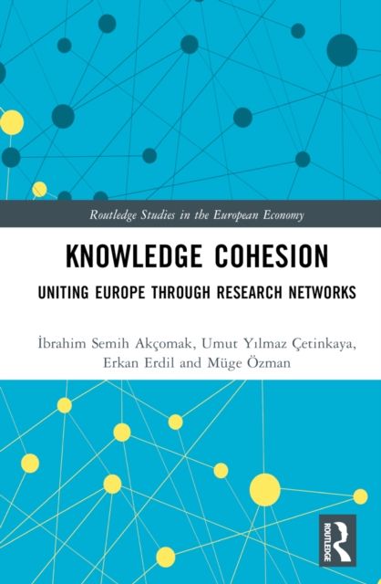 Knowledge Cohesion : Uniting Europe Through Research Networks