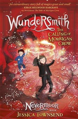 Wundersmith : the calling of Morrigan Crow