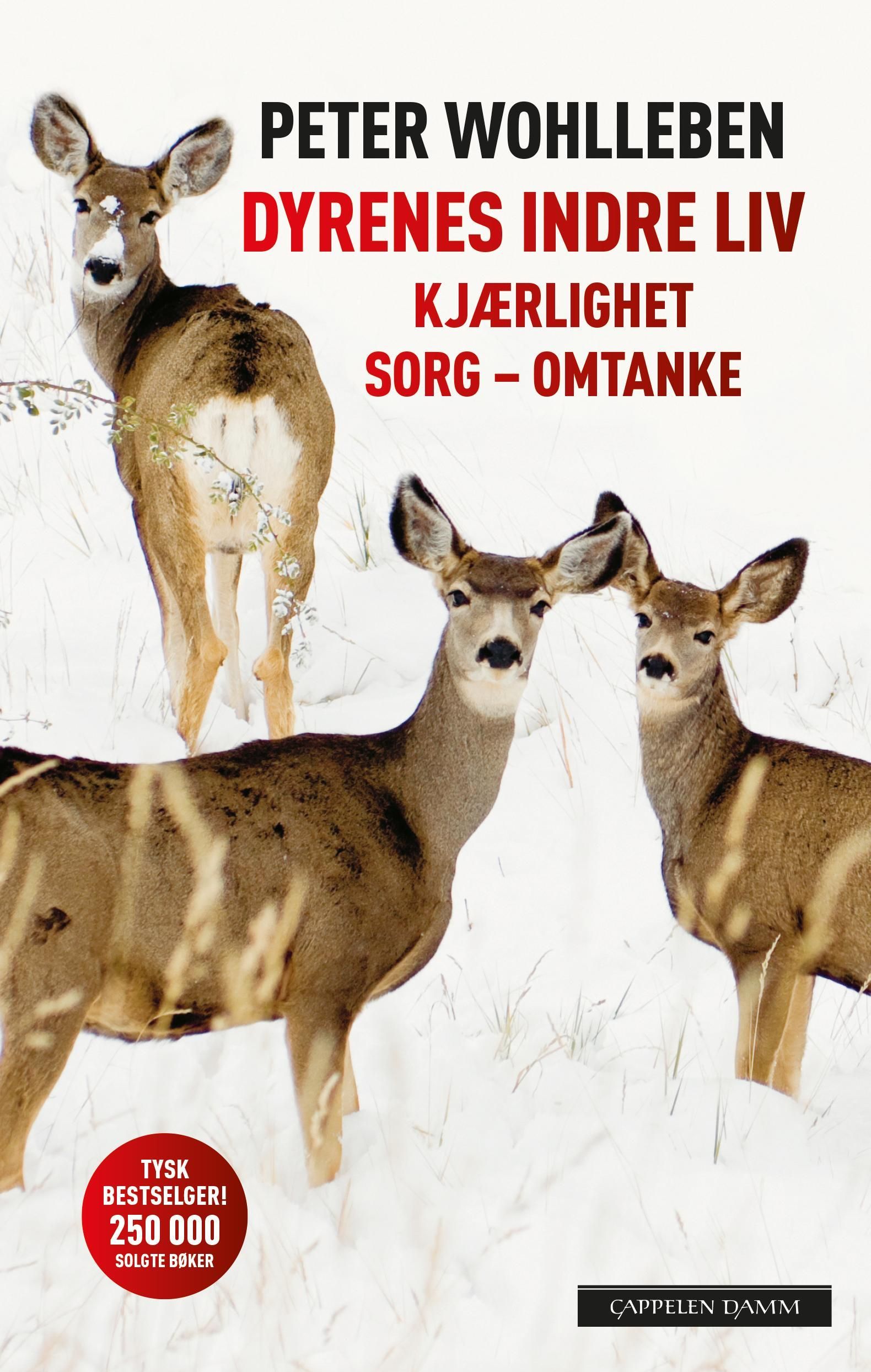 Dyrenes indre liv : kjærlighet - sorg - omtanke