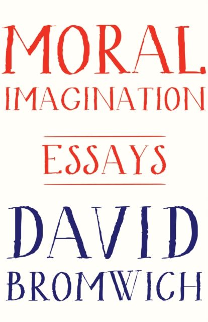 Forsidebilde av Moral Imagination : Essays