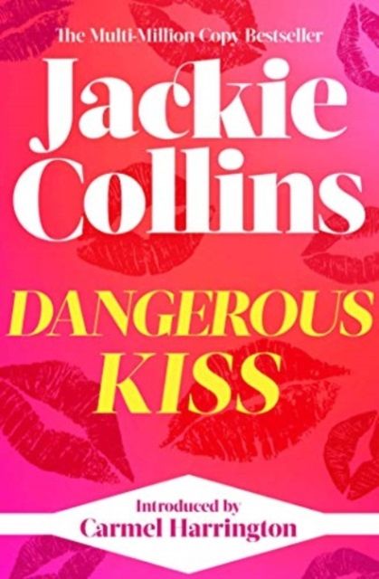Dangerous Kiss : introduced by Carmel Harrington