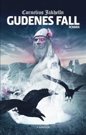 Gudenes fall : sagaroman