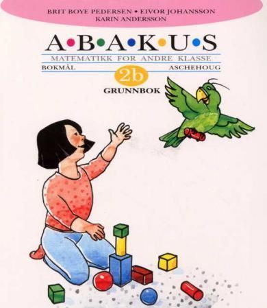Abakus 2B : grunnbok : matematikk for andre klasse