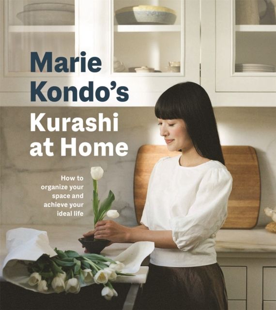 Kurashi at home : how to organize your space and achieve your ideal life