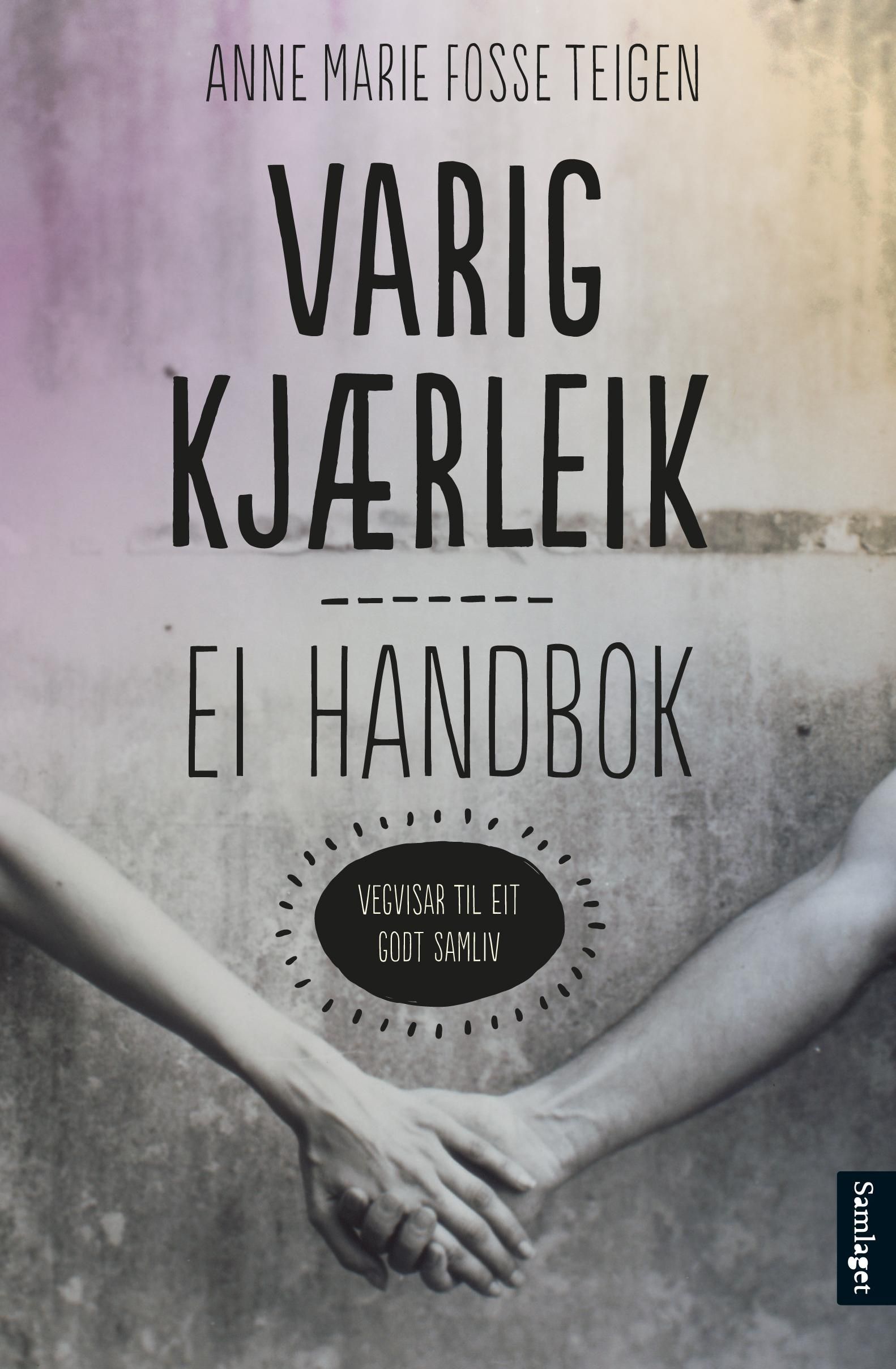 Varig kjærleik : ei handbok