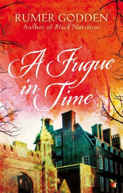 A Fugue in Time : A Virago Modern Classic