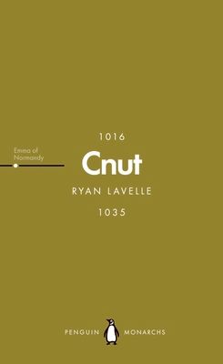 Cnut (Penguin Monarchs) : The North Sea King