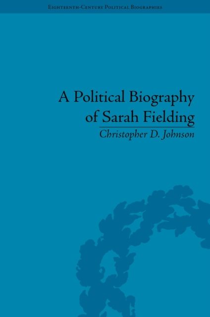 A Political Biography of Sarah Fielding