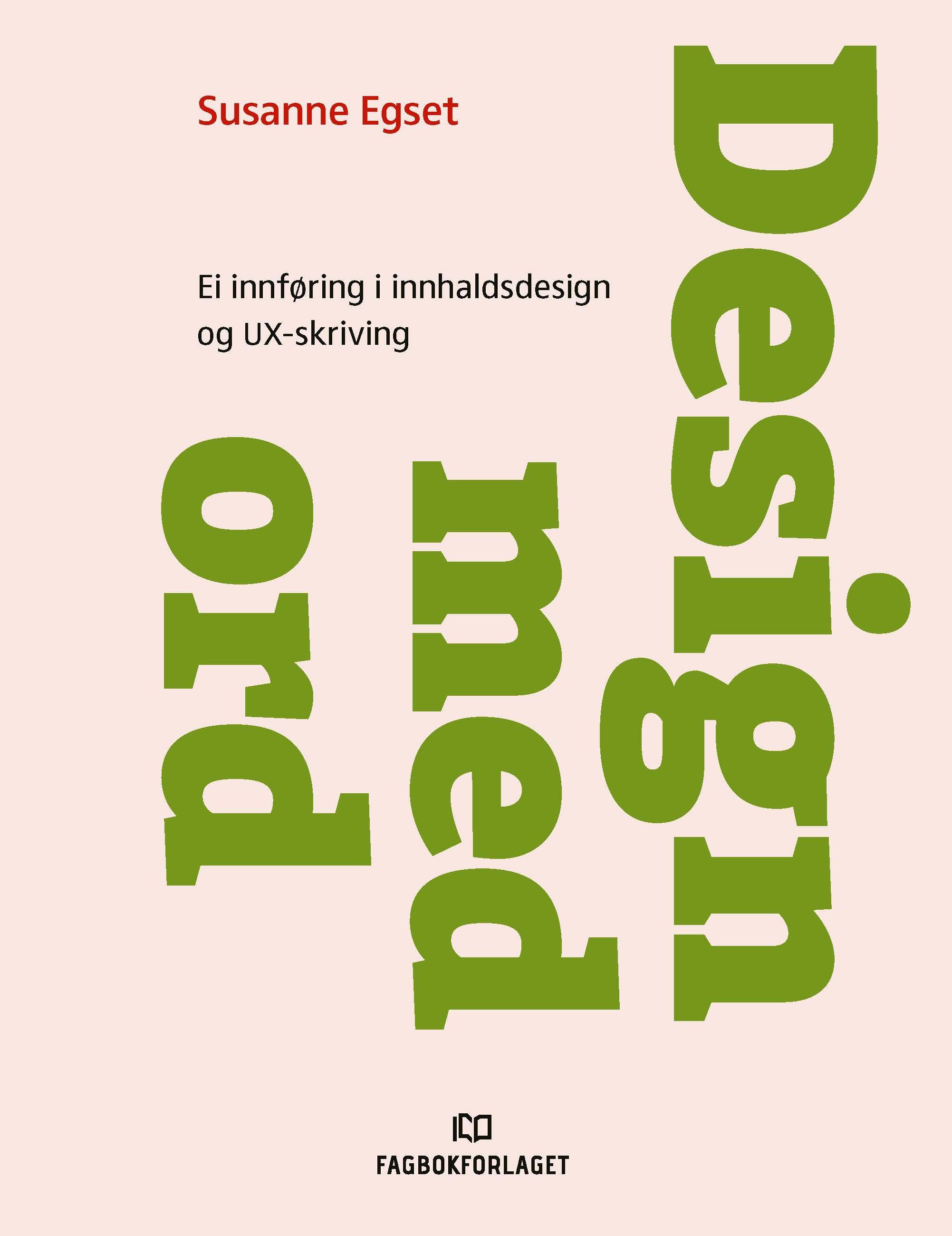 Design med ord : ei innføring i innhaldsdesign og UX-skriving